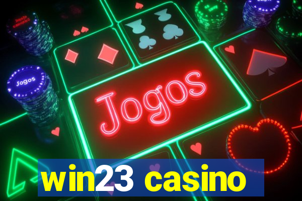 win23 casino